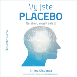 Placebo efekt našich myšlenek