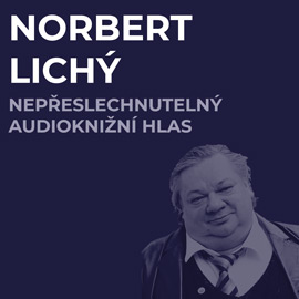 Nepřeslechnutelný hlas Norberta Lichého