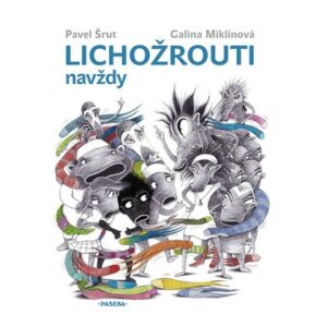 Audiokniha-Lichozrouti-navzdy-Pavel-Srut