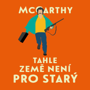 Audiokniha-tahle-zeme-neni-pro-stary-Cormac-McCarthy