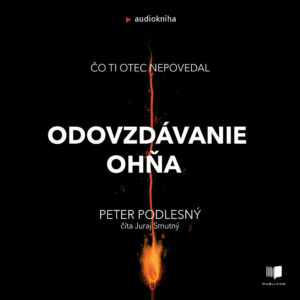 Audiokniha-Odovzdavanie-ohna-Peter-Podlesny_SQ