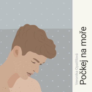 Audiokniha-Pockej-na-more-Veronika-Opatrilova