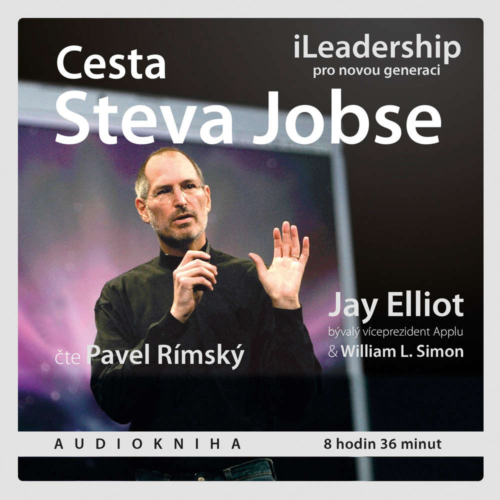 Cesta Steva Jobse: iLeadership pro novou generaci