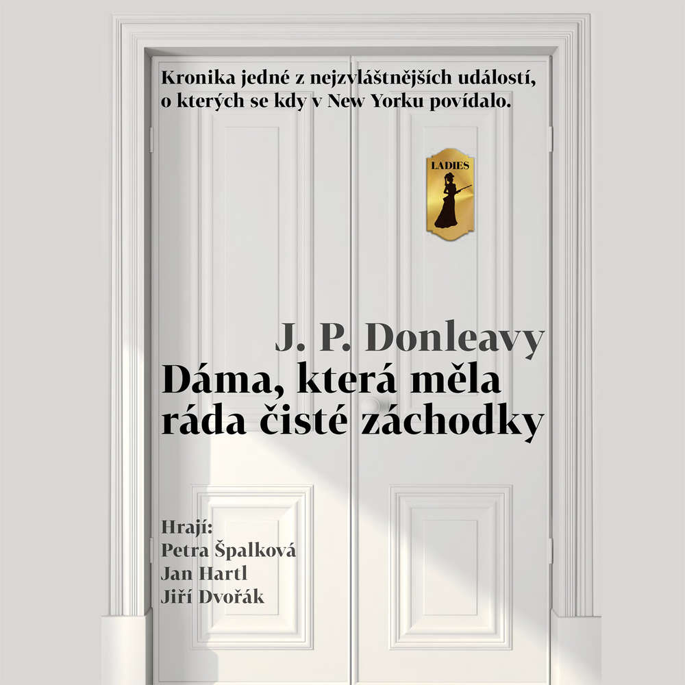 Dáma, která měla ráda čisté záchodky