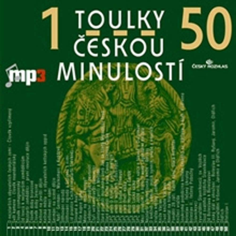 Toulky českou minulostí - Toulky českou minulostí 1 - 50