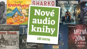 Nové audioknihy 28/2024