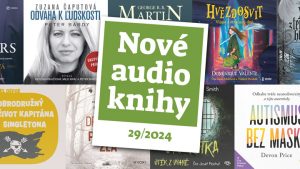 Nové audioknihy 29/2024