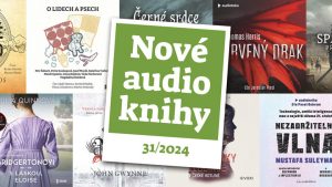 Nové audioknihy 31/2024