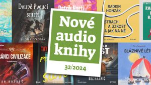 Nové audioknihy 32/2024