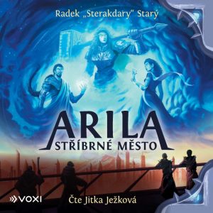 Arila - Arila: Stříbrné město