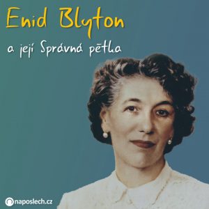 Enid Blyton a její Správná pětka