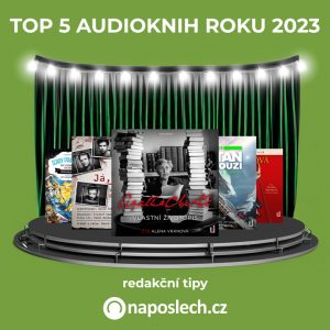 Naposlech TOP 5 2023: Nejlepší audioknihy dle redakce