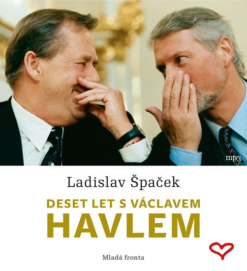 Třiadvacet let s Ladislavem Špačkem