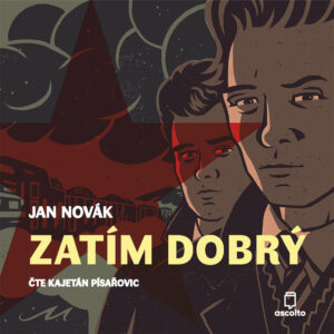 Audiokniha-Zatim-dobry-Jan-Novak