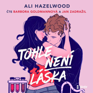 audiokniha-Tohle-neni-laska-Ali-Hazelwood_SQ